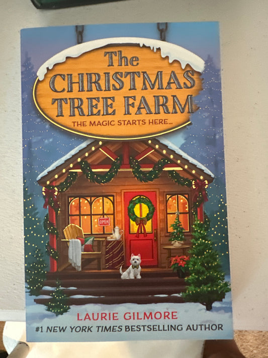 The Christmas Tree Farm : Laurie Gilmore