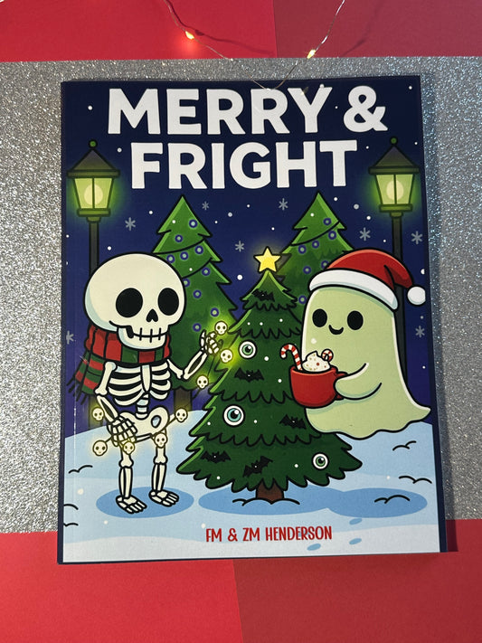 Merry & Fright: A Spooky Cute Christmas Coloring Book | 30 Haunted Holiday Themed Scenes | Festive & Merry, Not too Scary!